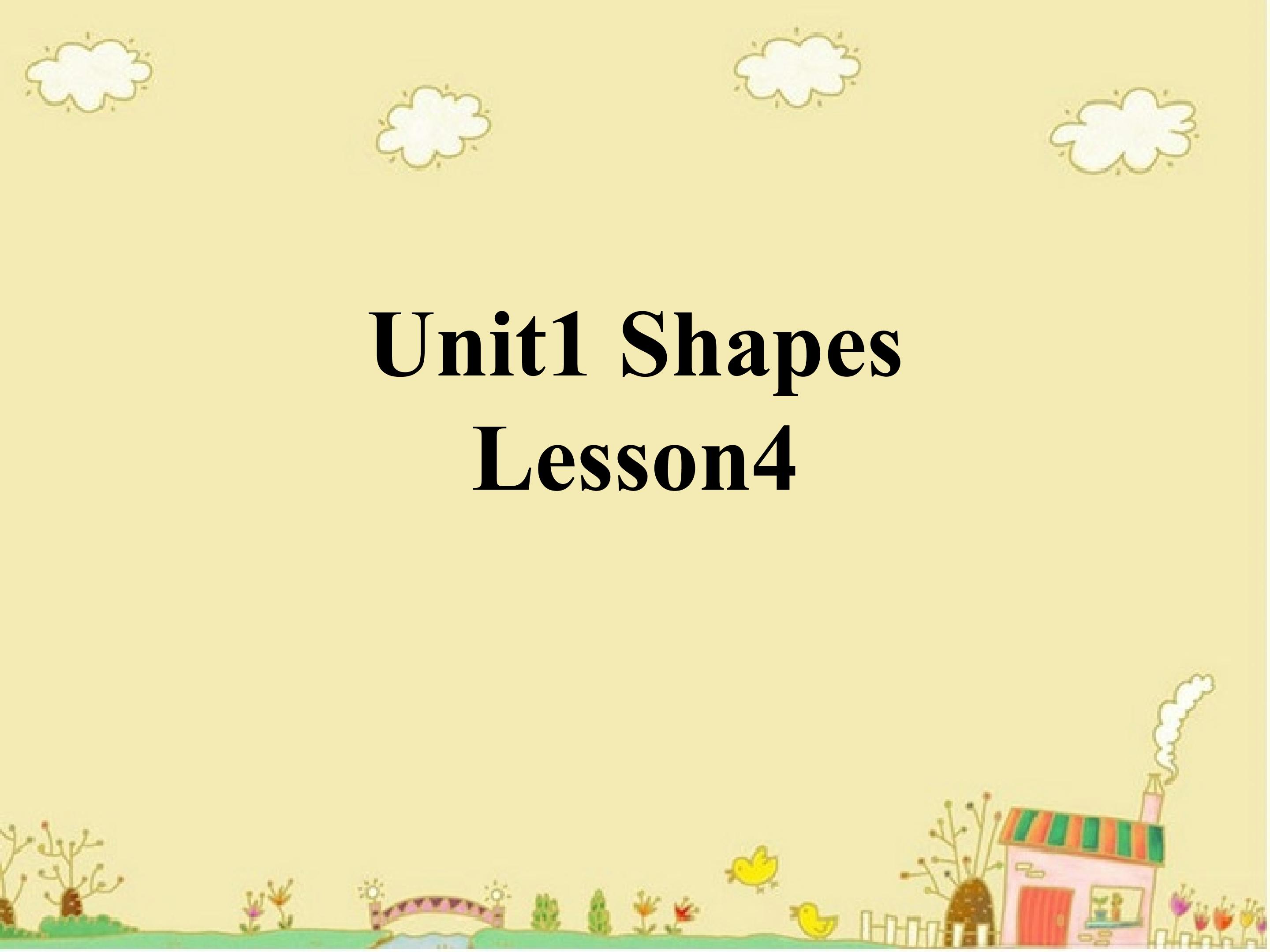 Unit 1 Shapes Lesson 4