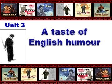 Unit 3 A taste of English humour