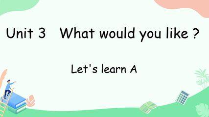 Unit 3 What would you like?
