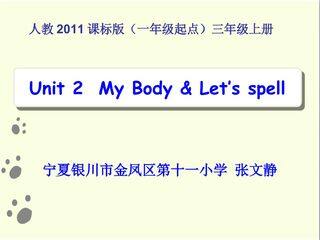Unit 2 My body Let's spell 课件