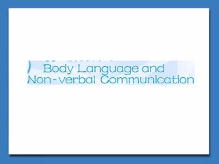 Body Language and Non-verbal Communication_课件1