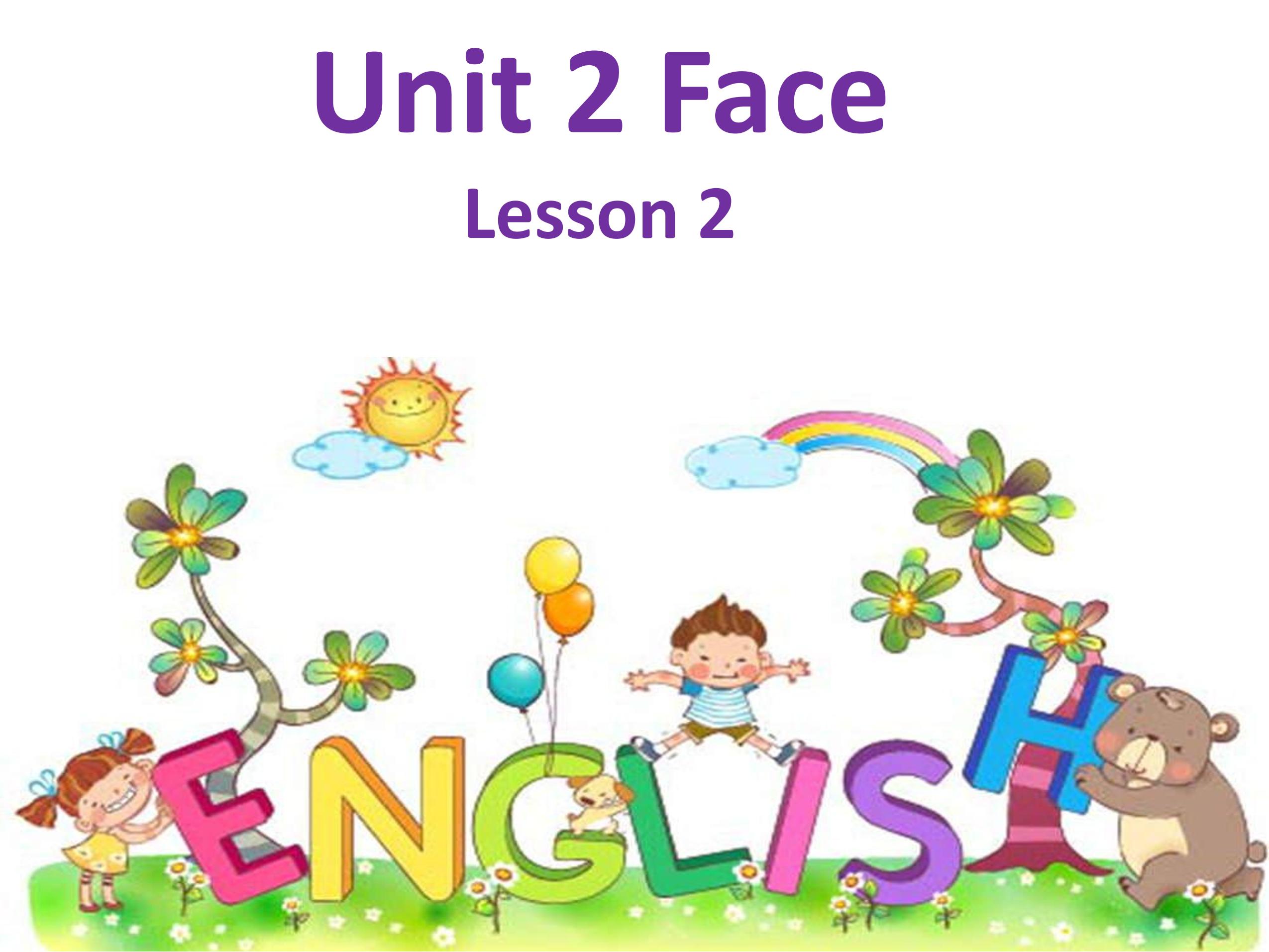 【课件】一年级上册英语人教版新起点Unit 2《Face》（lesson 2）01