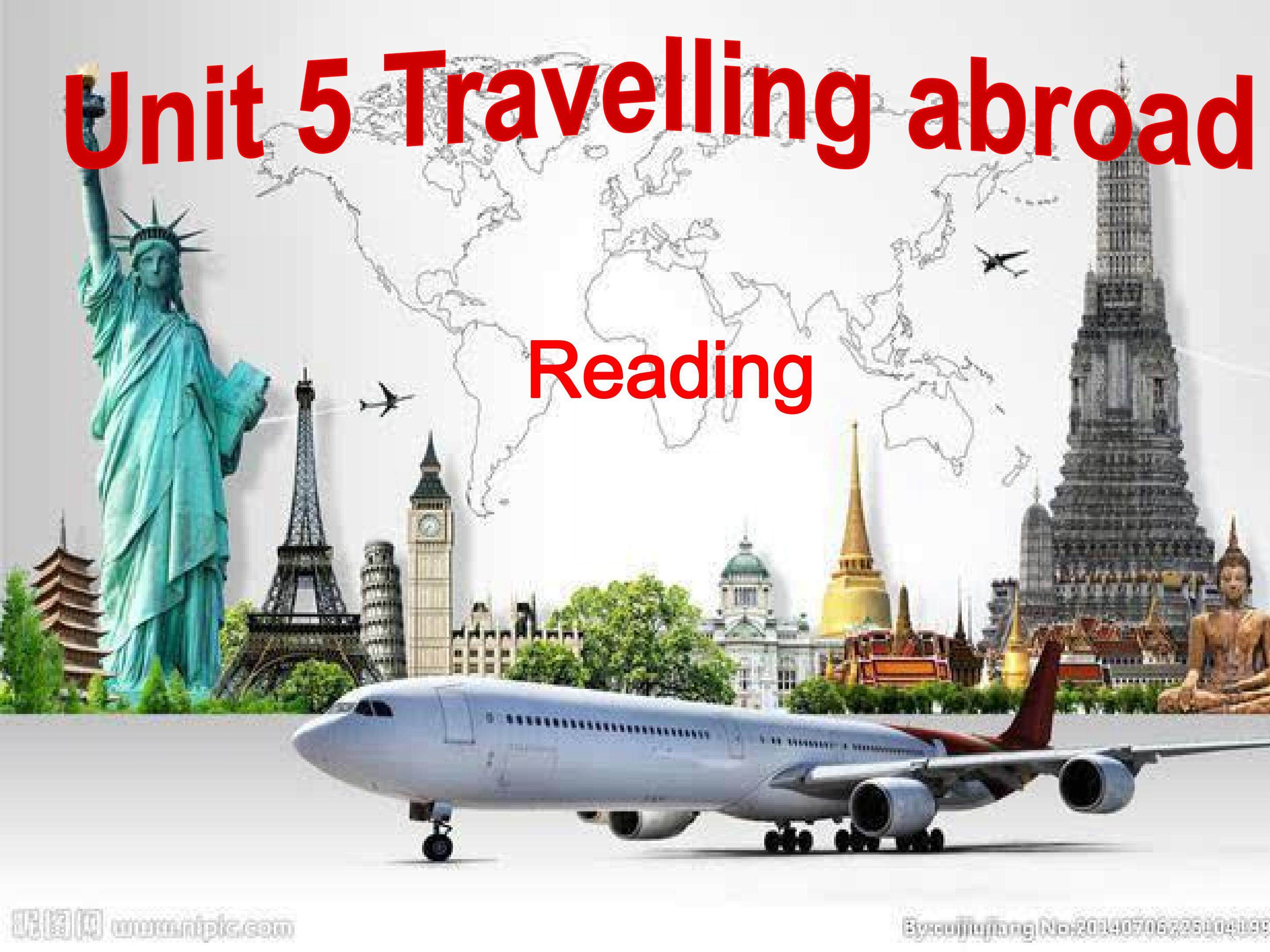 Unit 5 Travelling Abroad--Reading