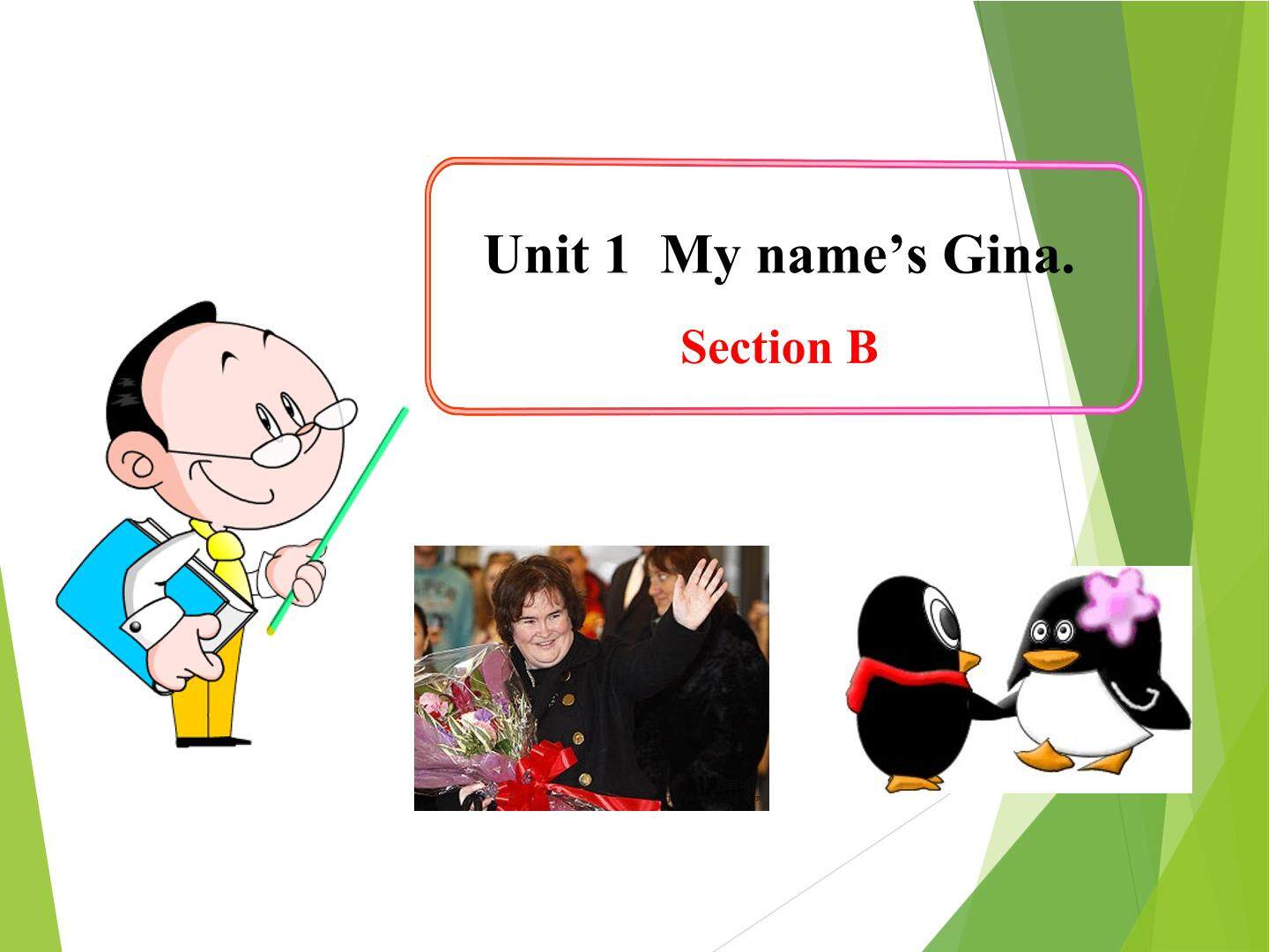 My name's Gina._课件3