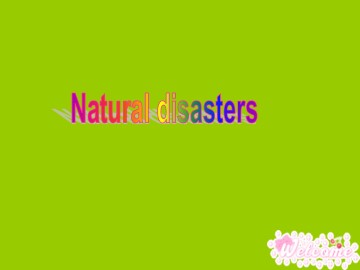 Natural disasters_课件1