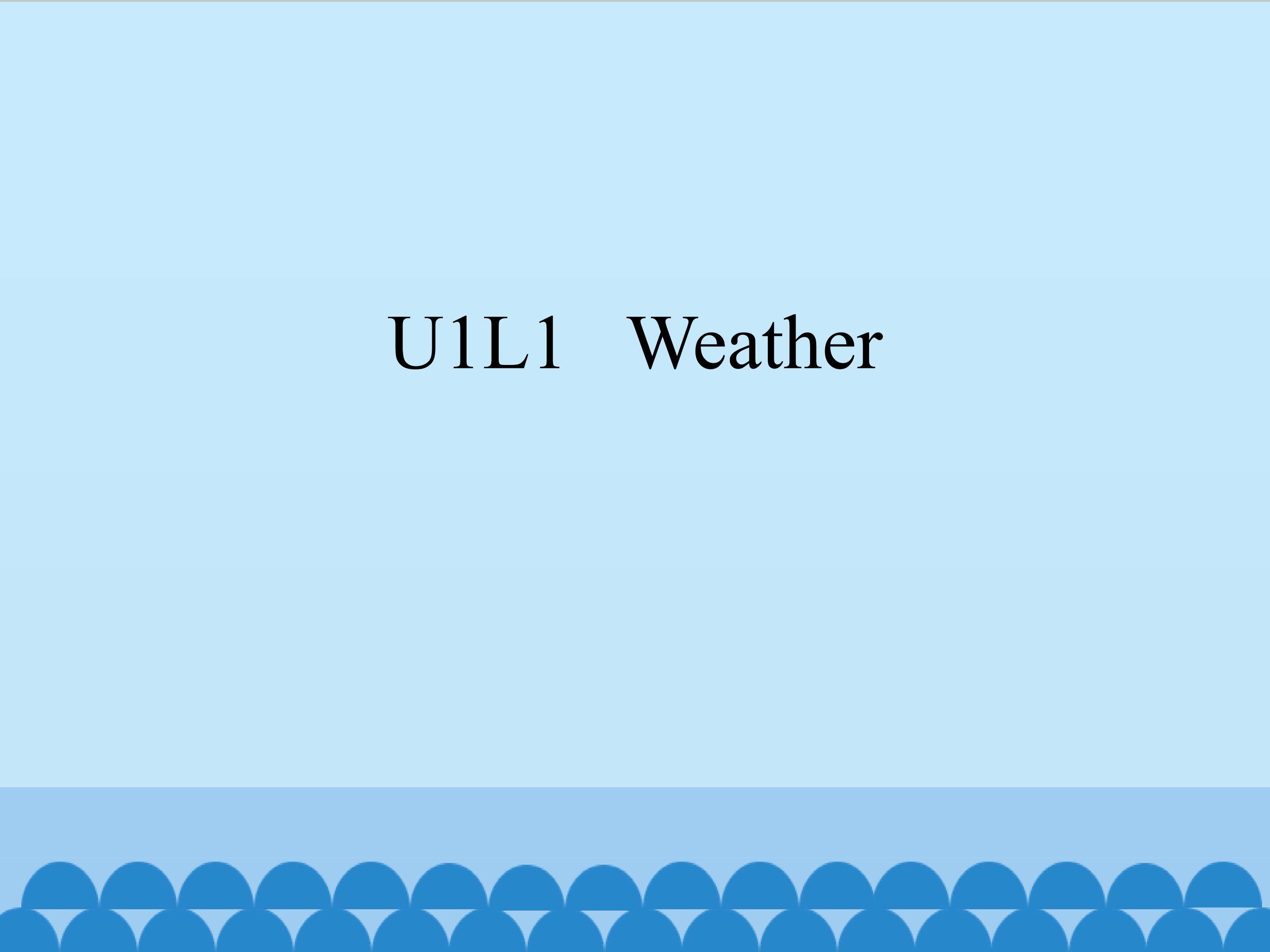 Lesson 1 Weather_课件1
