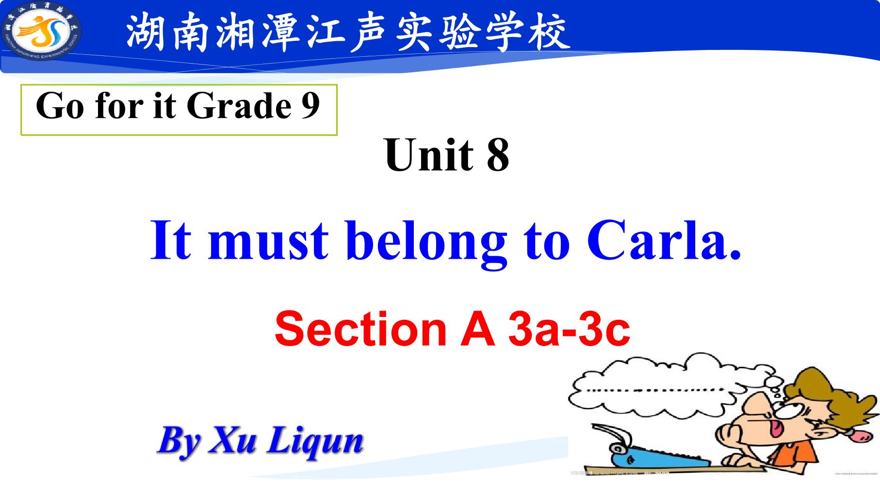 Unit 8 Section A 3a-3c