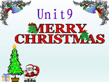 Unit 9 Merry Christmas!_课件1