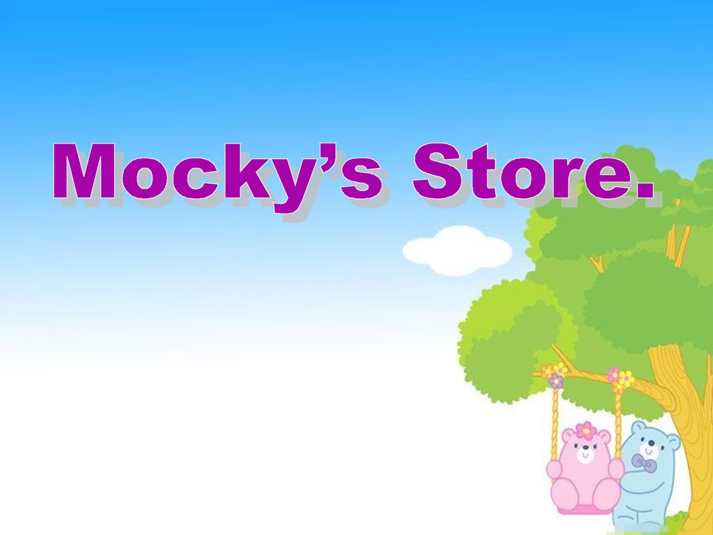 Mockys' store_课件1