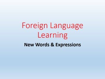 Unit 3 Foreign Language Learning_课件1