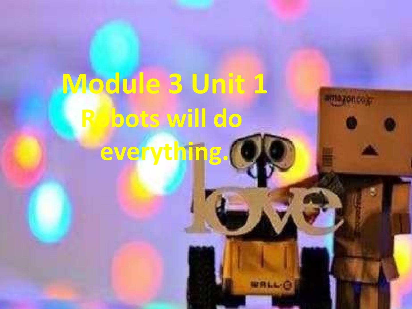 【茂名】Module3 Unit1 第一课时