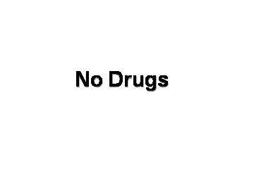 No Drugs_课件1