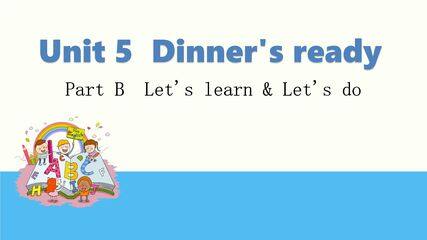 4年级英语人教三起上册课件Unit 5 Dinner's ready
