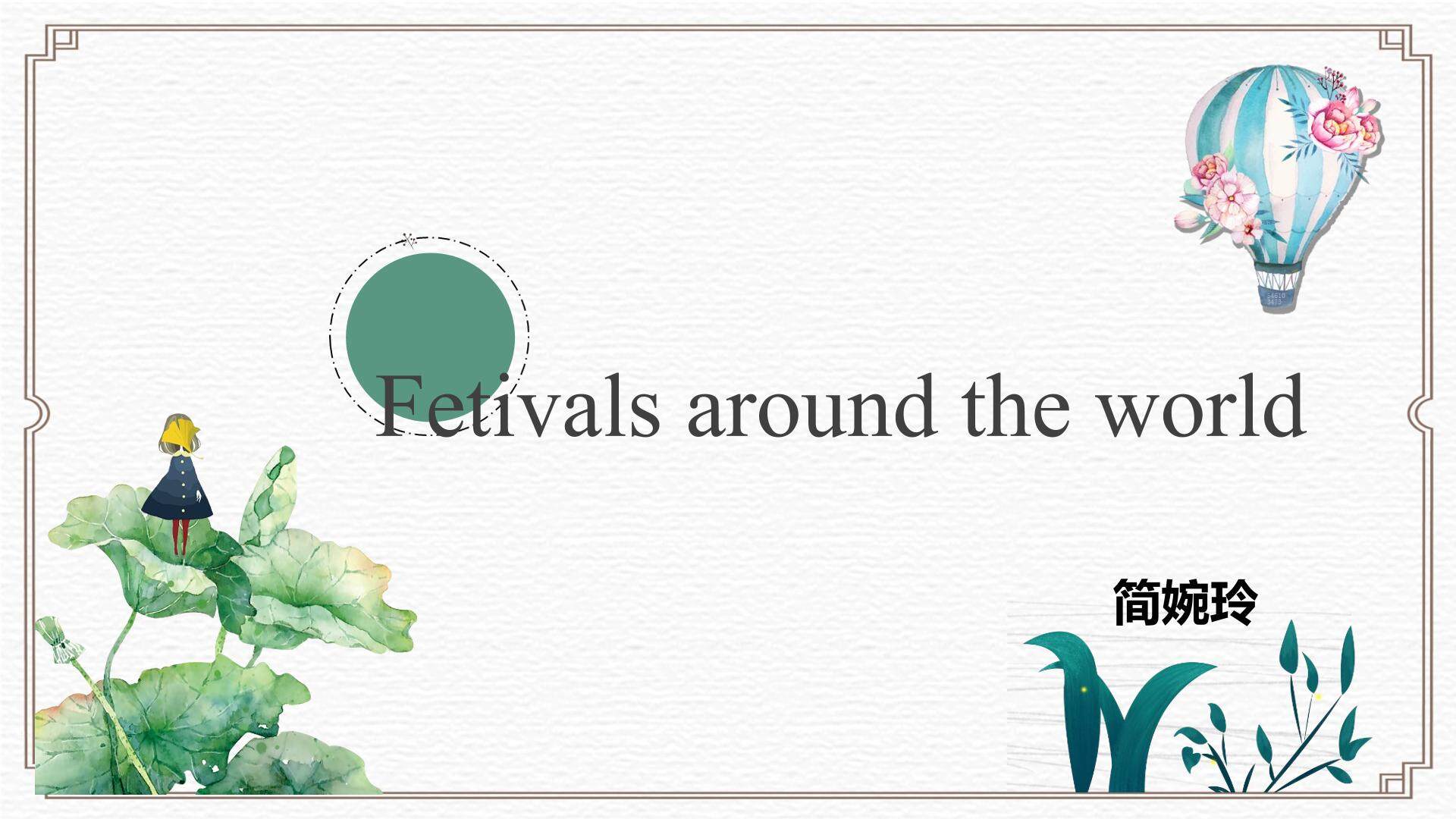 Festivals around the World