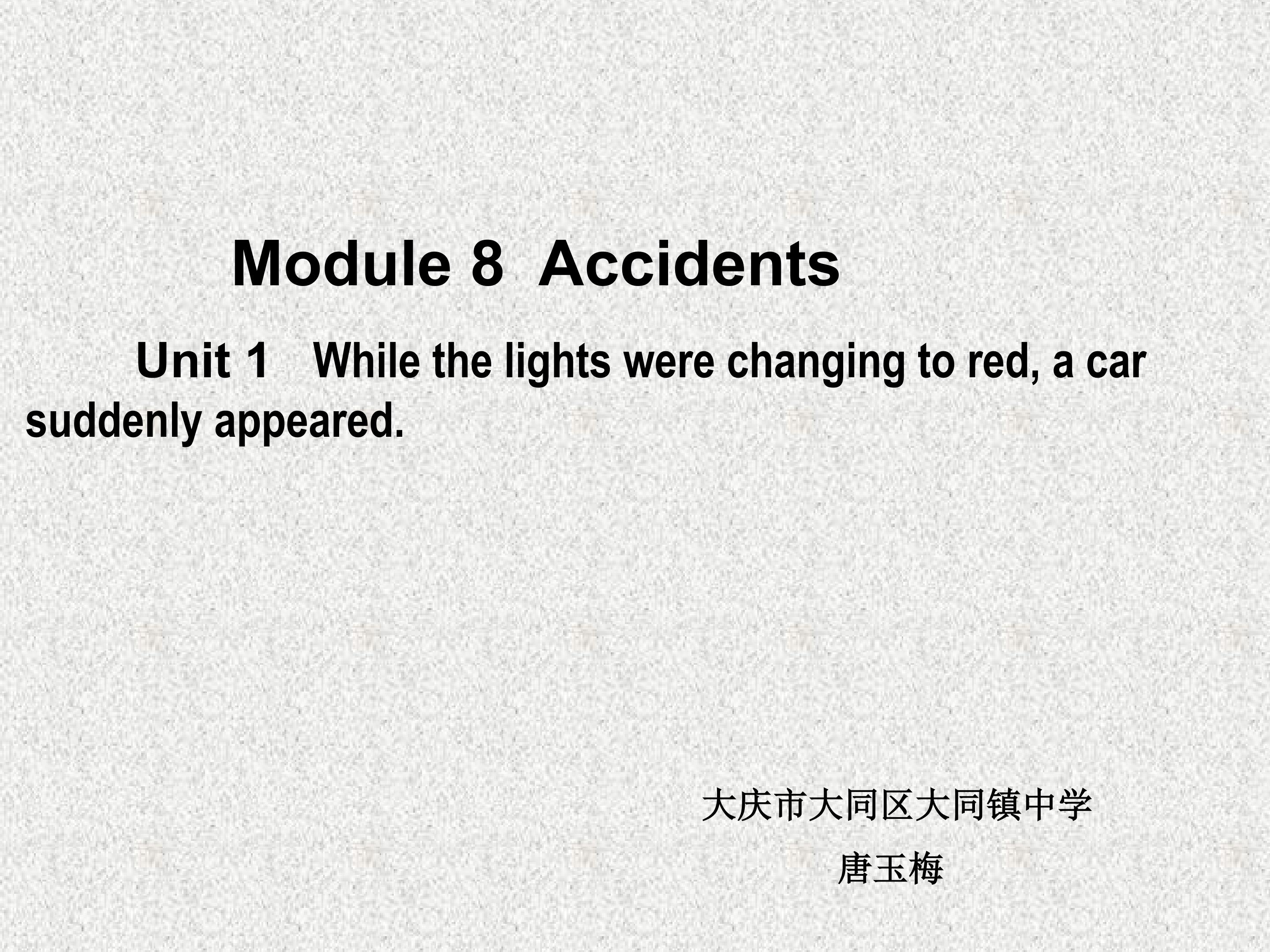 Module 8 Accidents   Unit 1