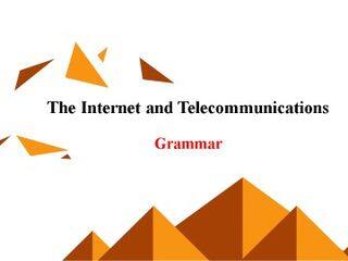 The Internet and Telecommunications_课件3