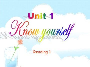 Unit 1 Know yourself_课件1