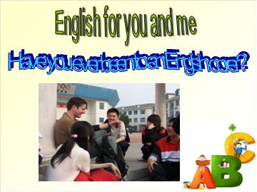 Have you ever been to an English corner？_课件1