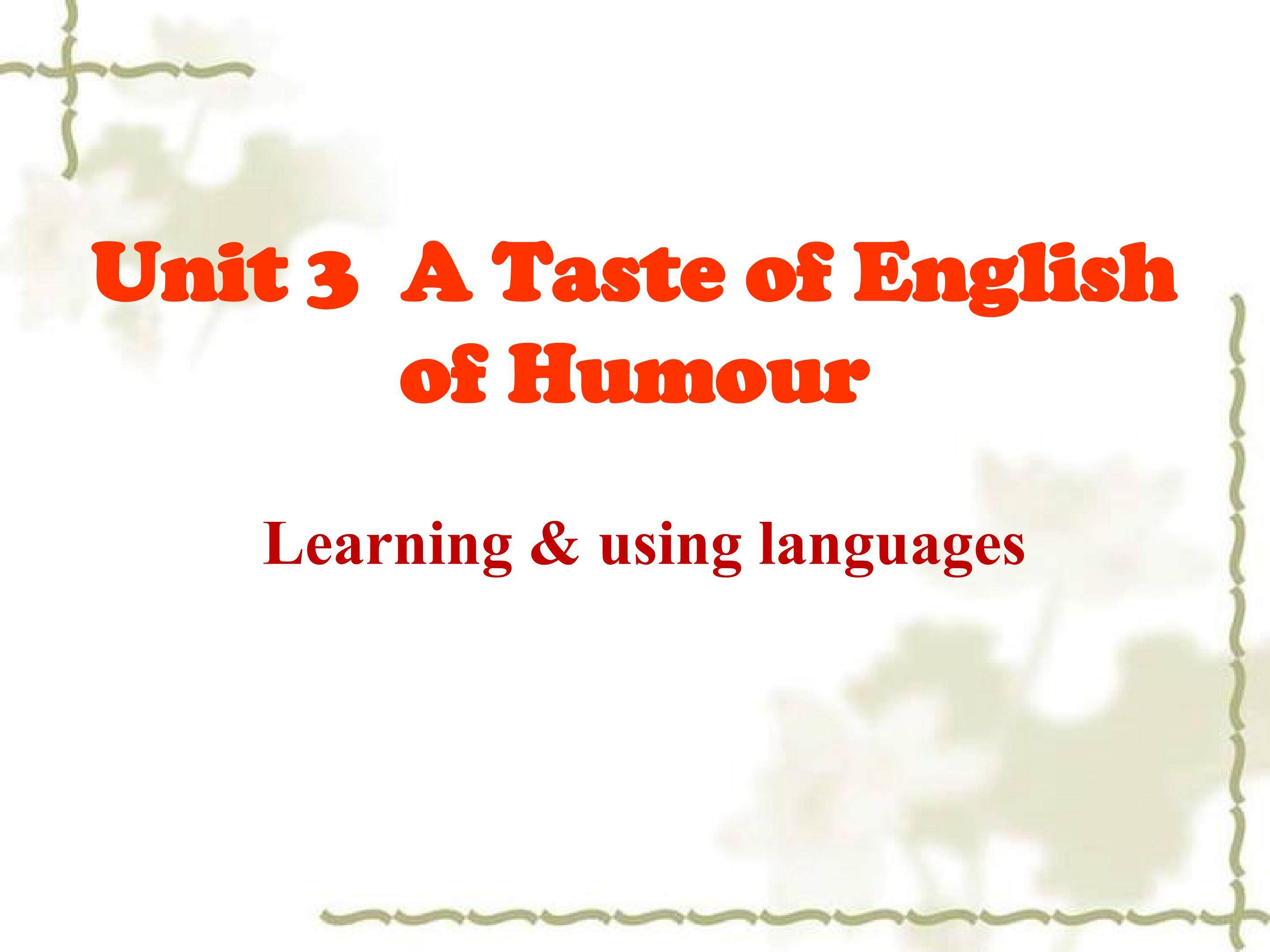 Unit 3 A Taste of English Humour（词汇）