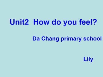 How do you feel?_课件1