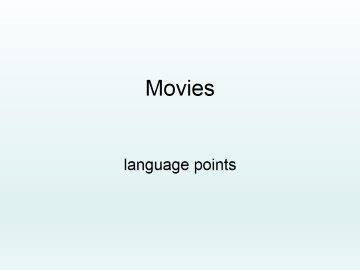 Unit 6 Movies_课件1