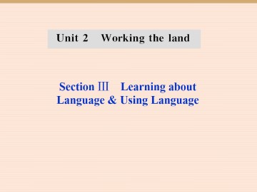 Working the land_课件7