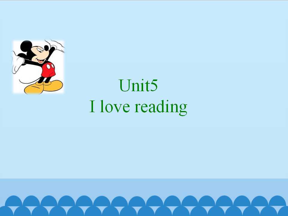 Unit5 I love reading_课件1