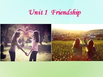Unit 1 Friendship