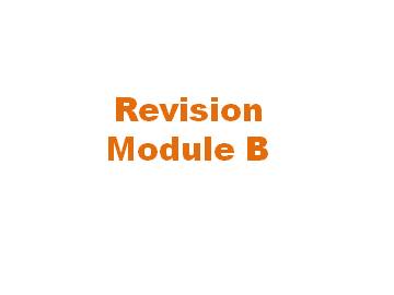 Revision module B_课件1