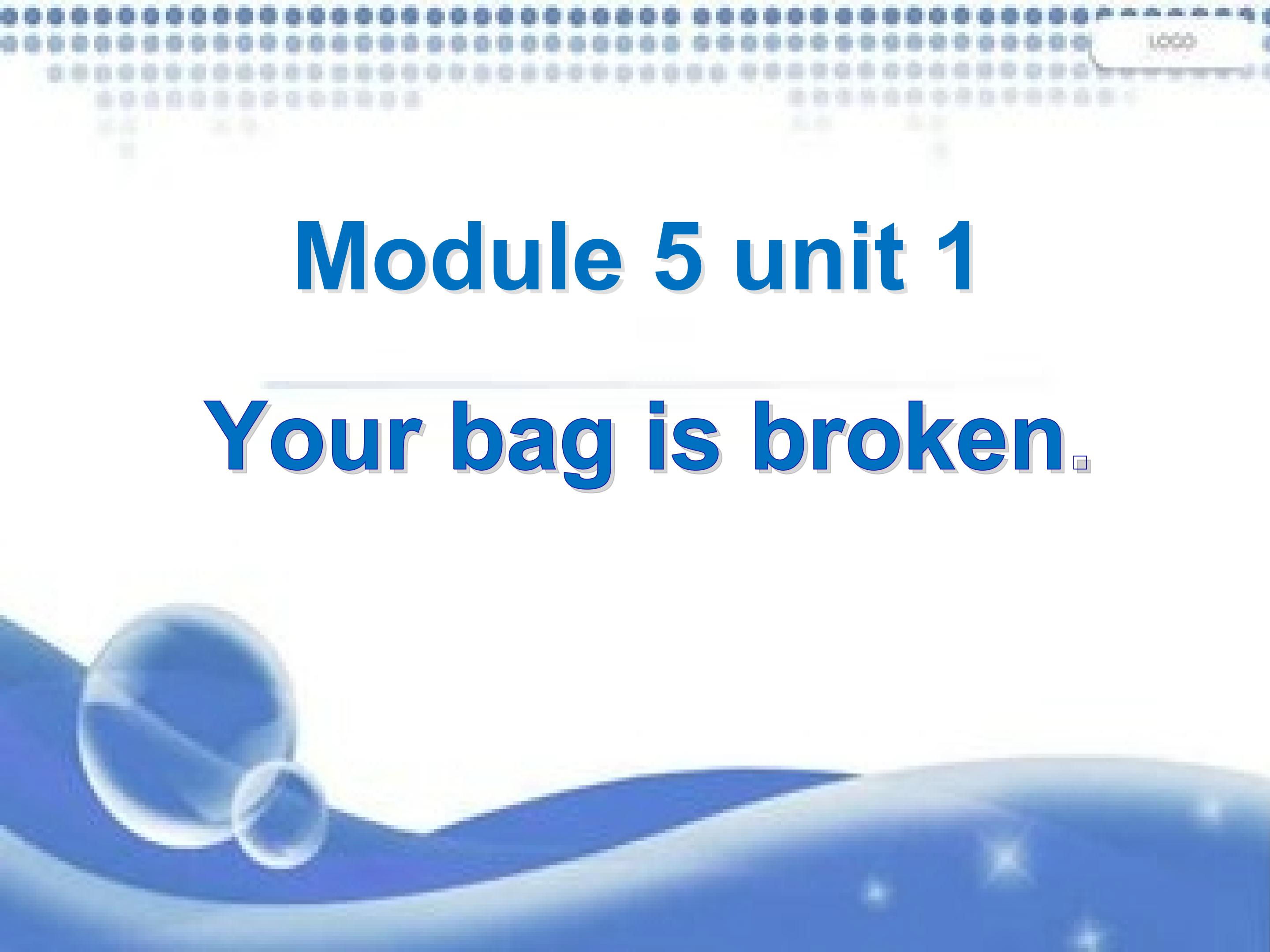 your bag is broken