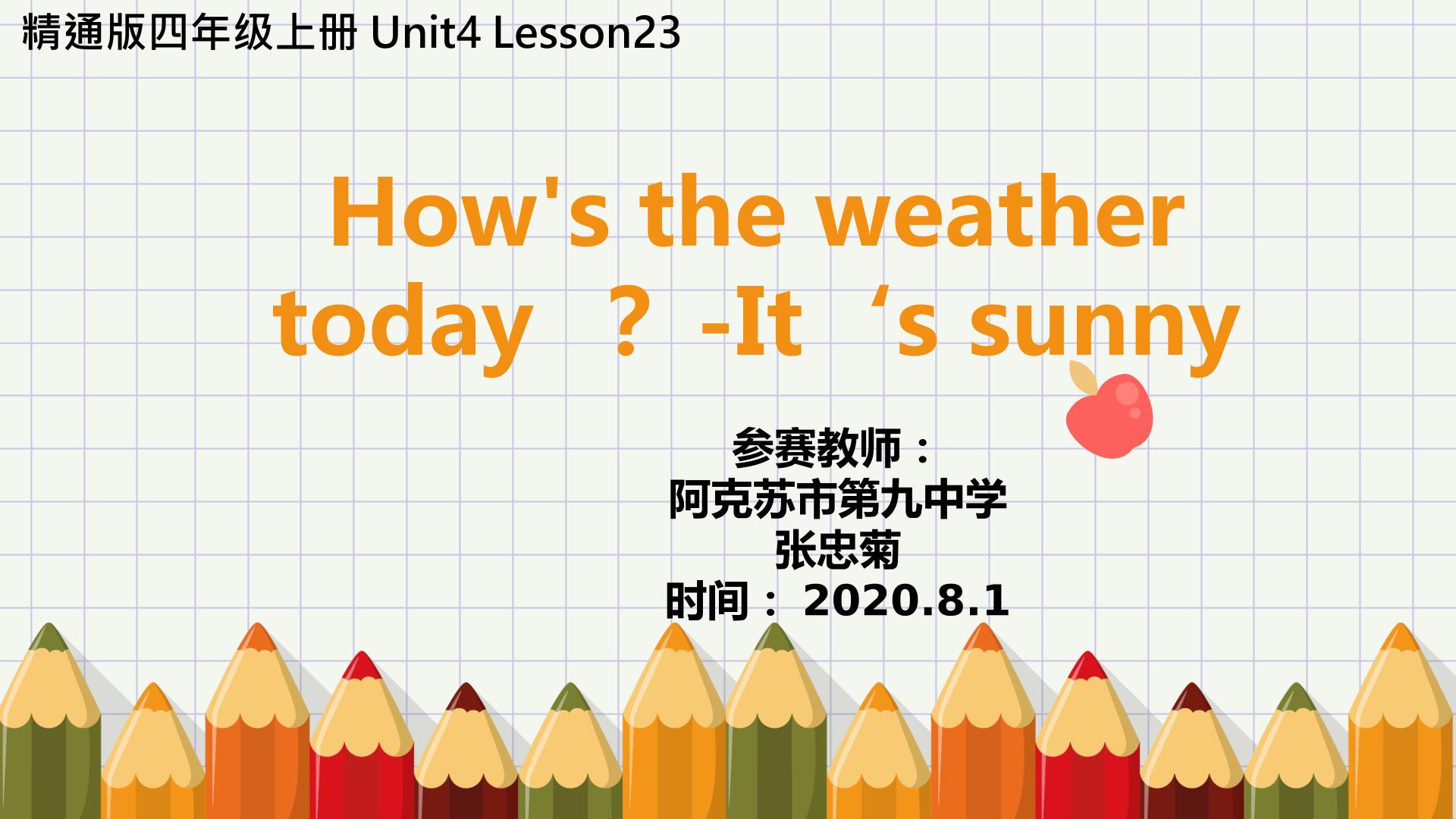 How‘s the weather today?Lesson 23