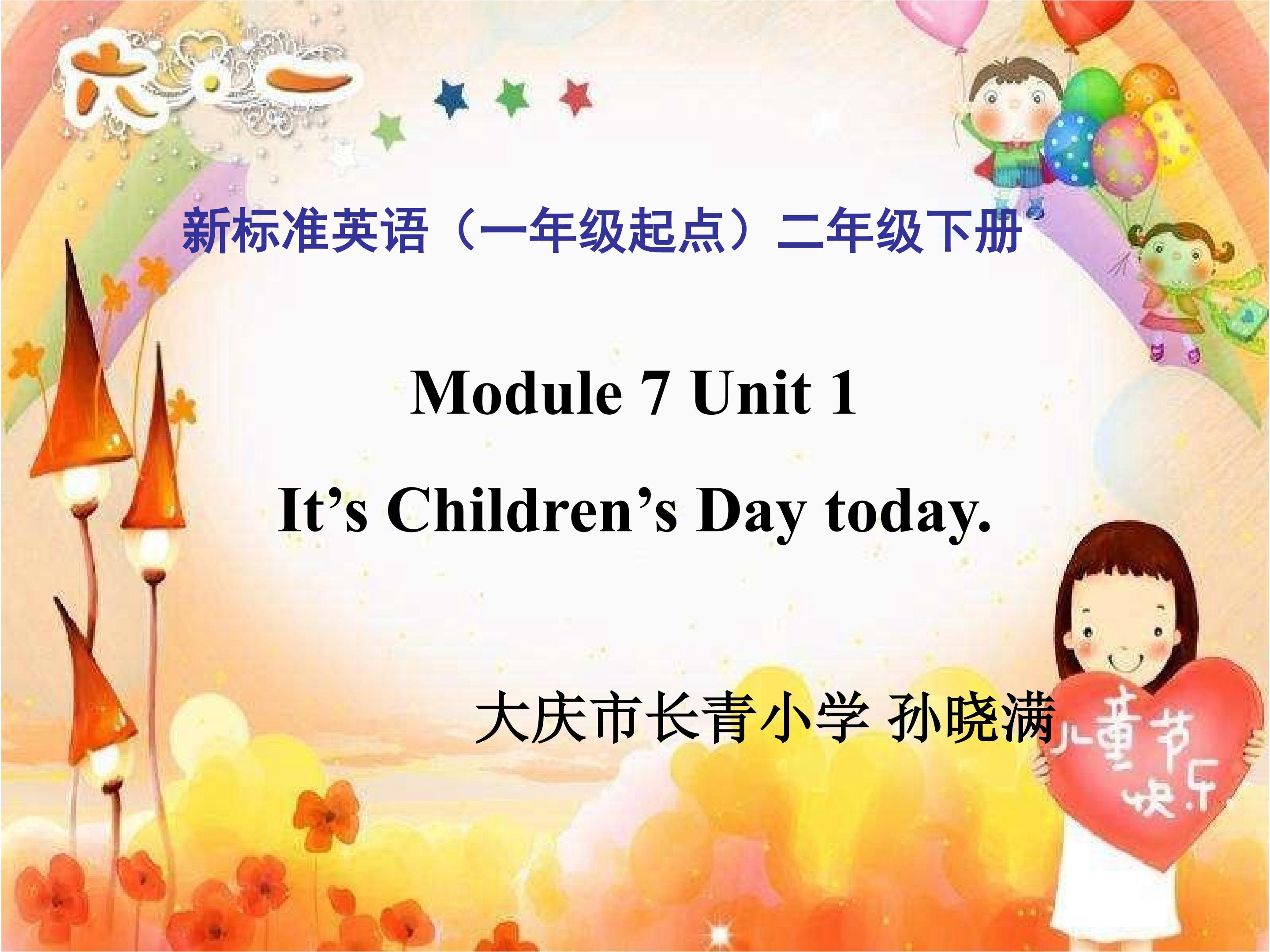 It's Children's Day today.