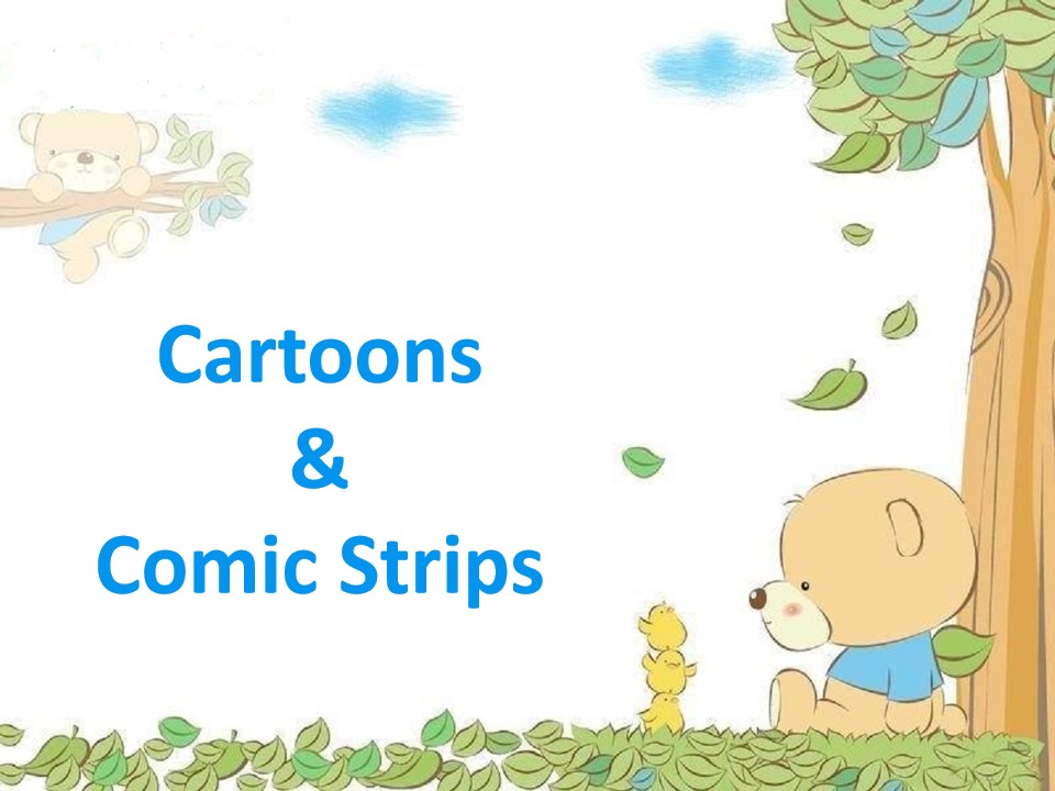 Cartoons and Comic Strips