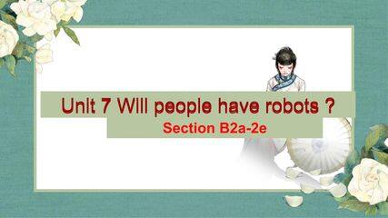 【课件】8年级上册英语人教版Unit 7 Section B 01