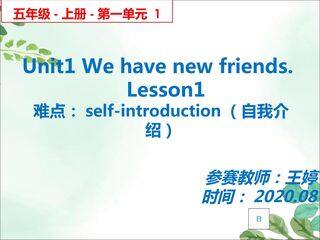 Unit 1 We have new friends. Lesson 1