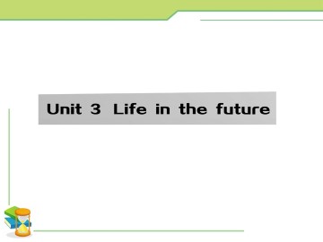 Life in the future_课件8