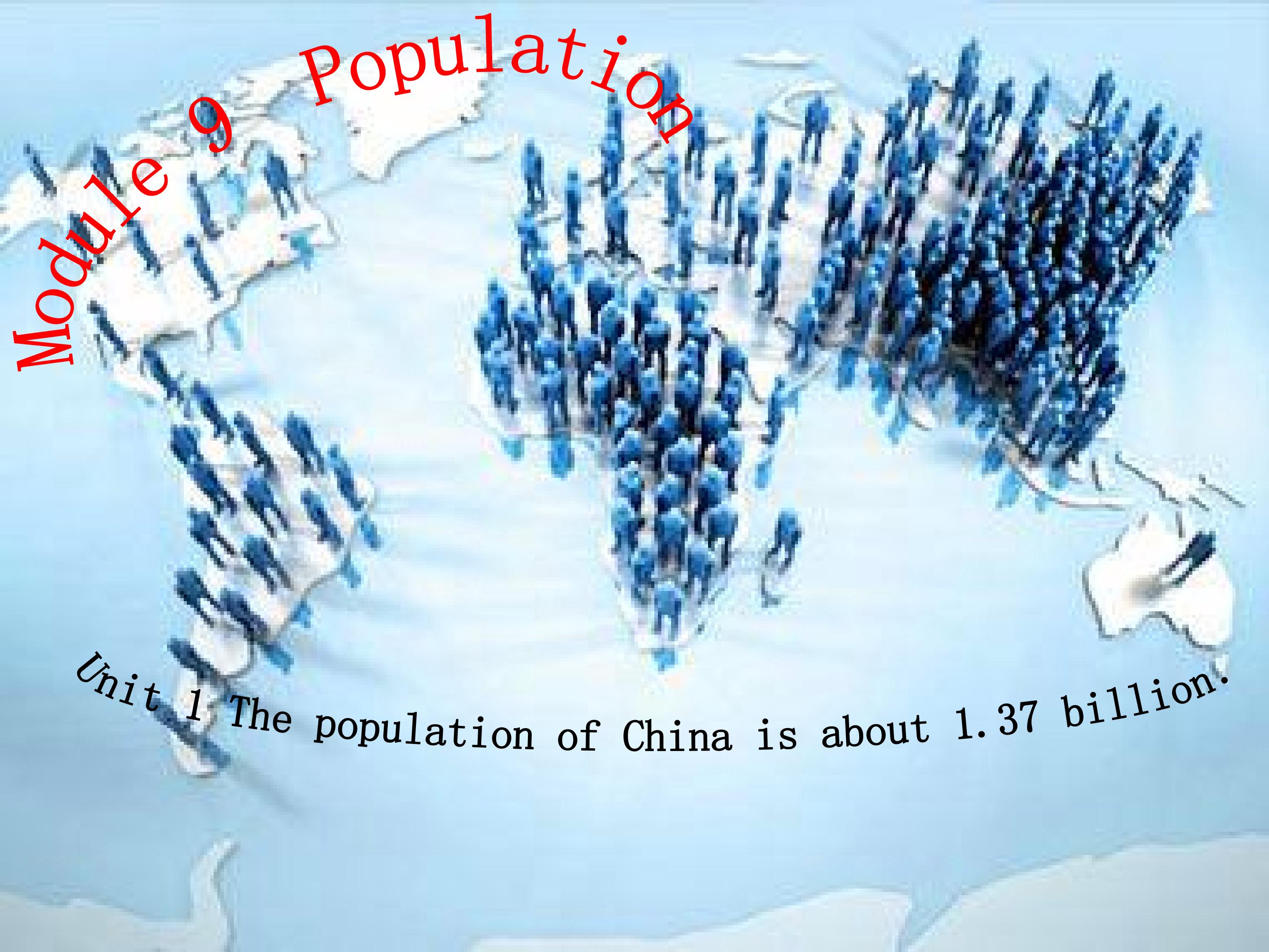 外研版八上Module 9 Population Unit 1 The popu