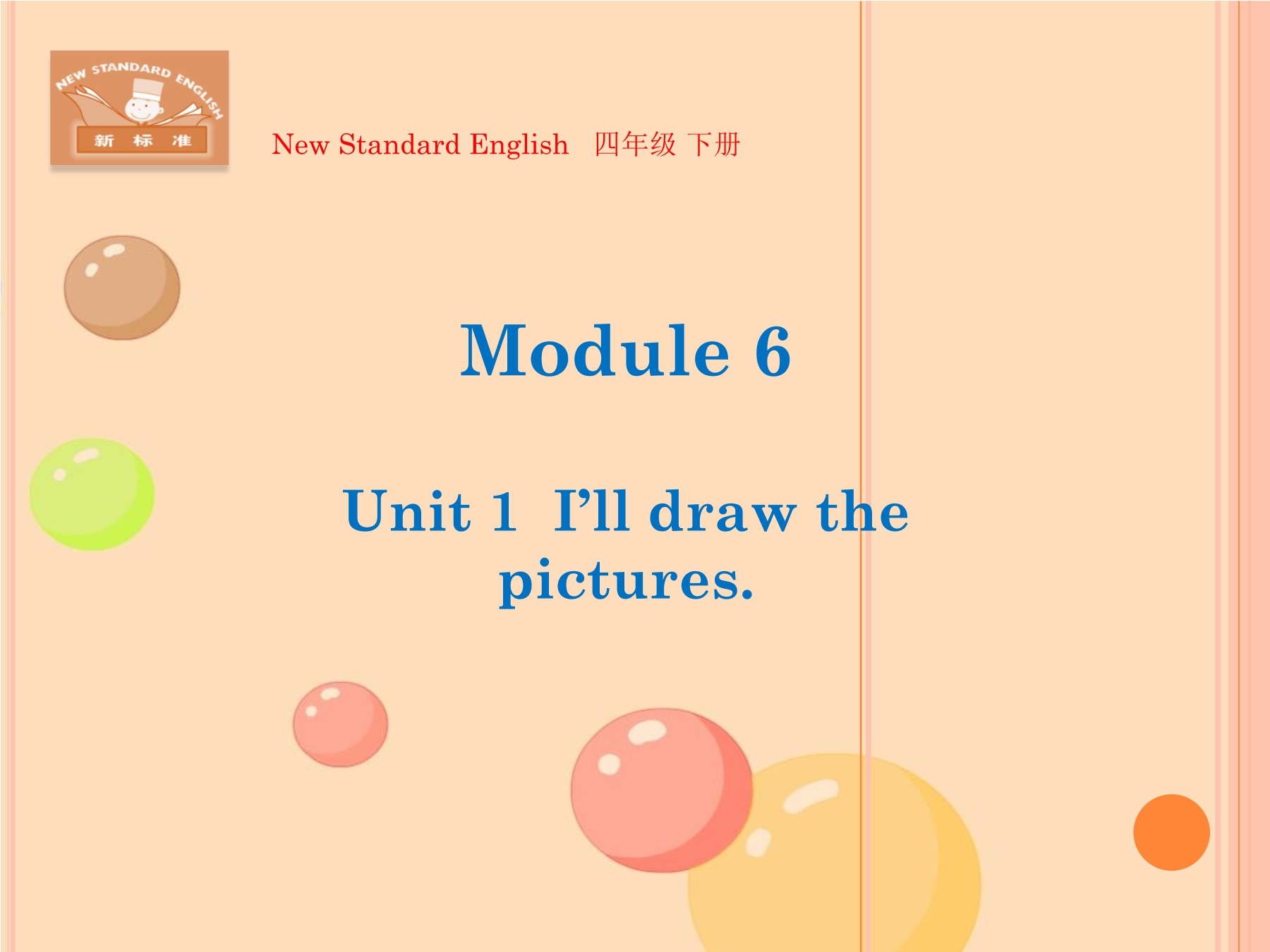 Module6 Unit1 I'll draw the pictures.