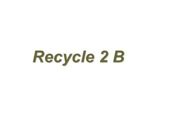 Recycle 2_课件2