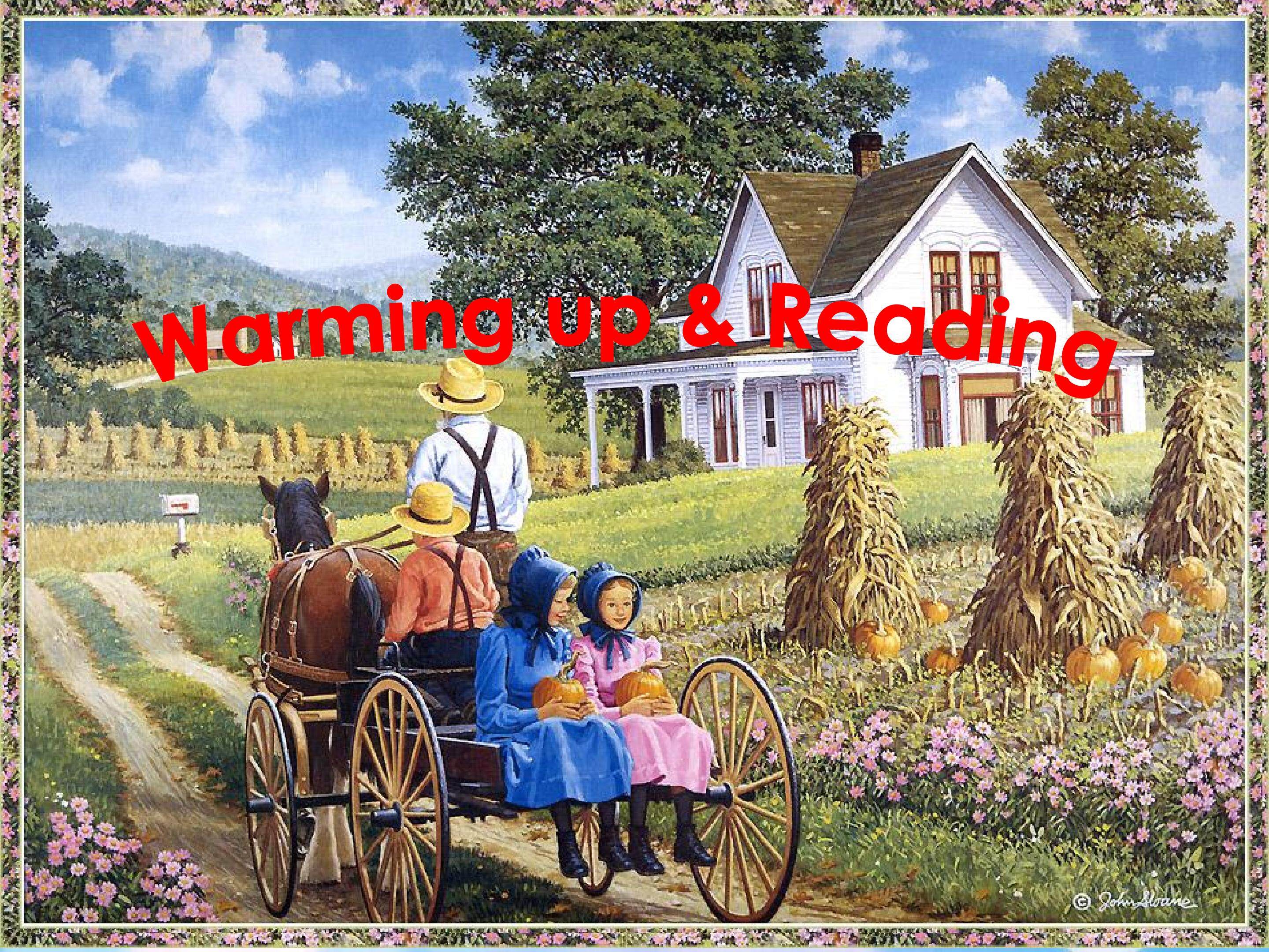 Book 4 unit 2 warming up & Reading
