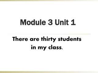 There are thirty students in my class.