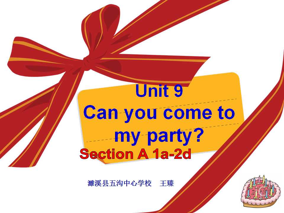 Unit 9 Can you come to my party?