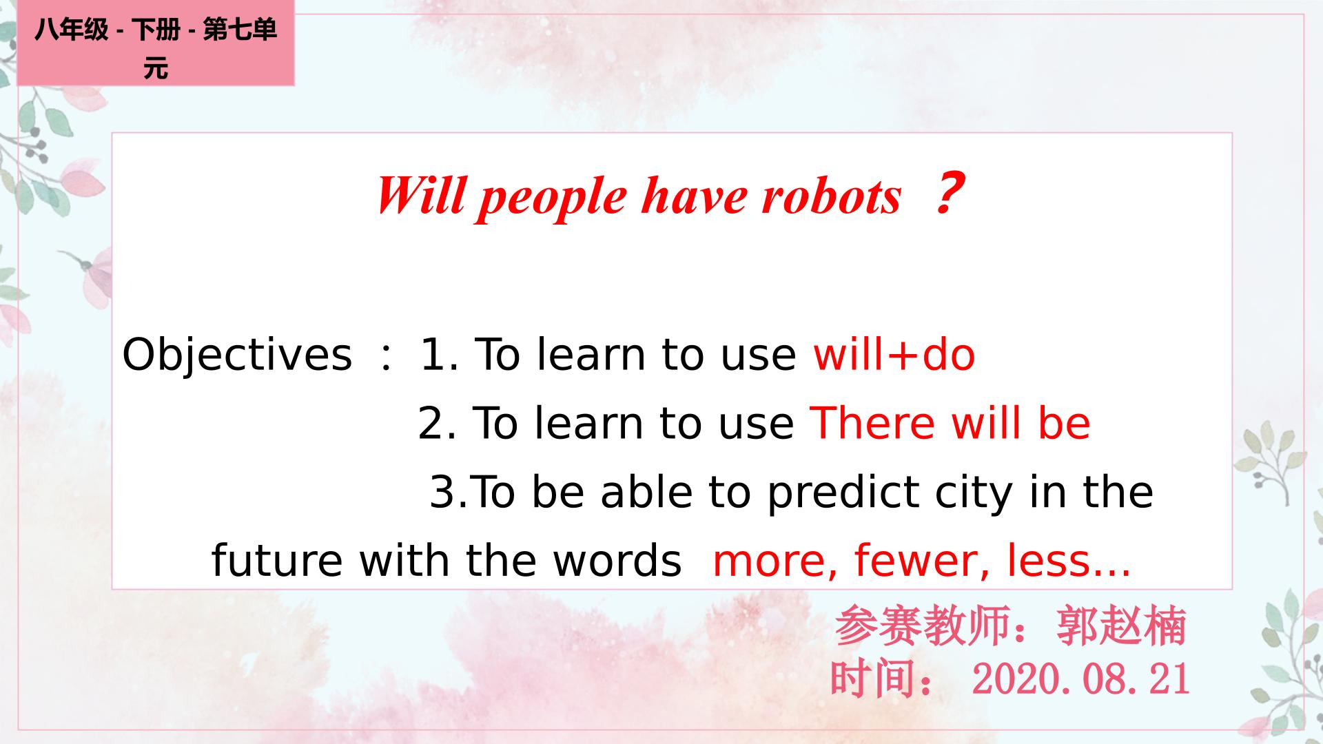 Will people have robots?