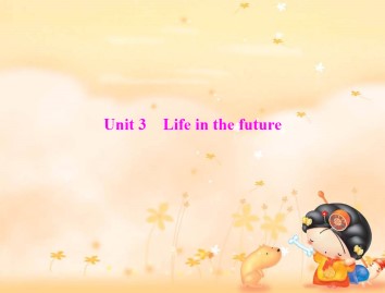 Life in the future_课件11