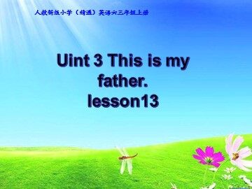 Unit 3  This is my father.