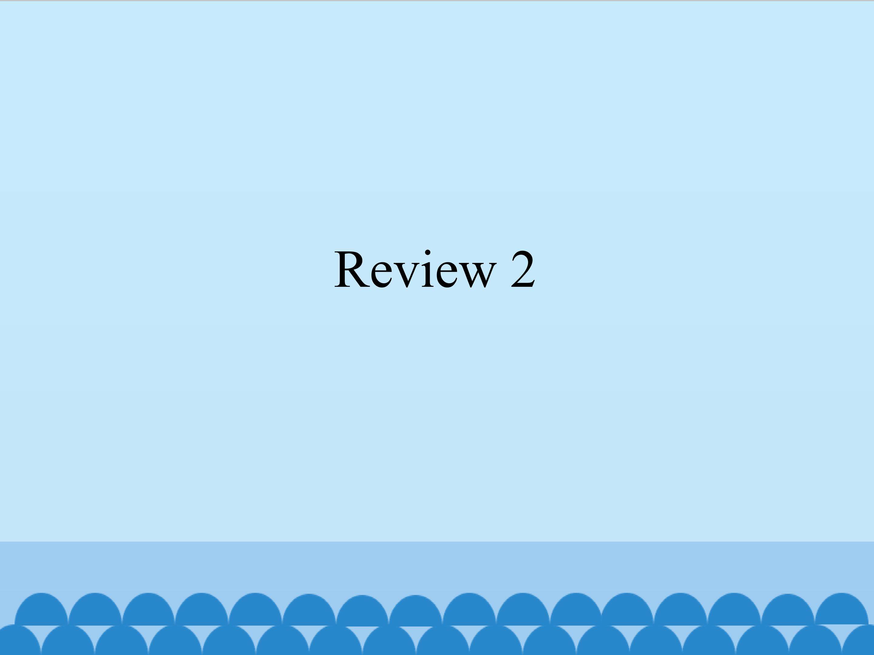 Review 2