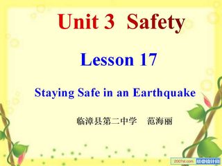 Lesson 17  Staying Safe in an Earthquake