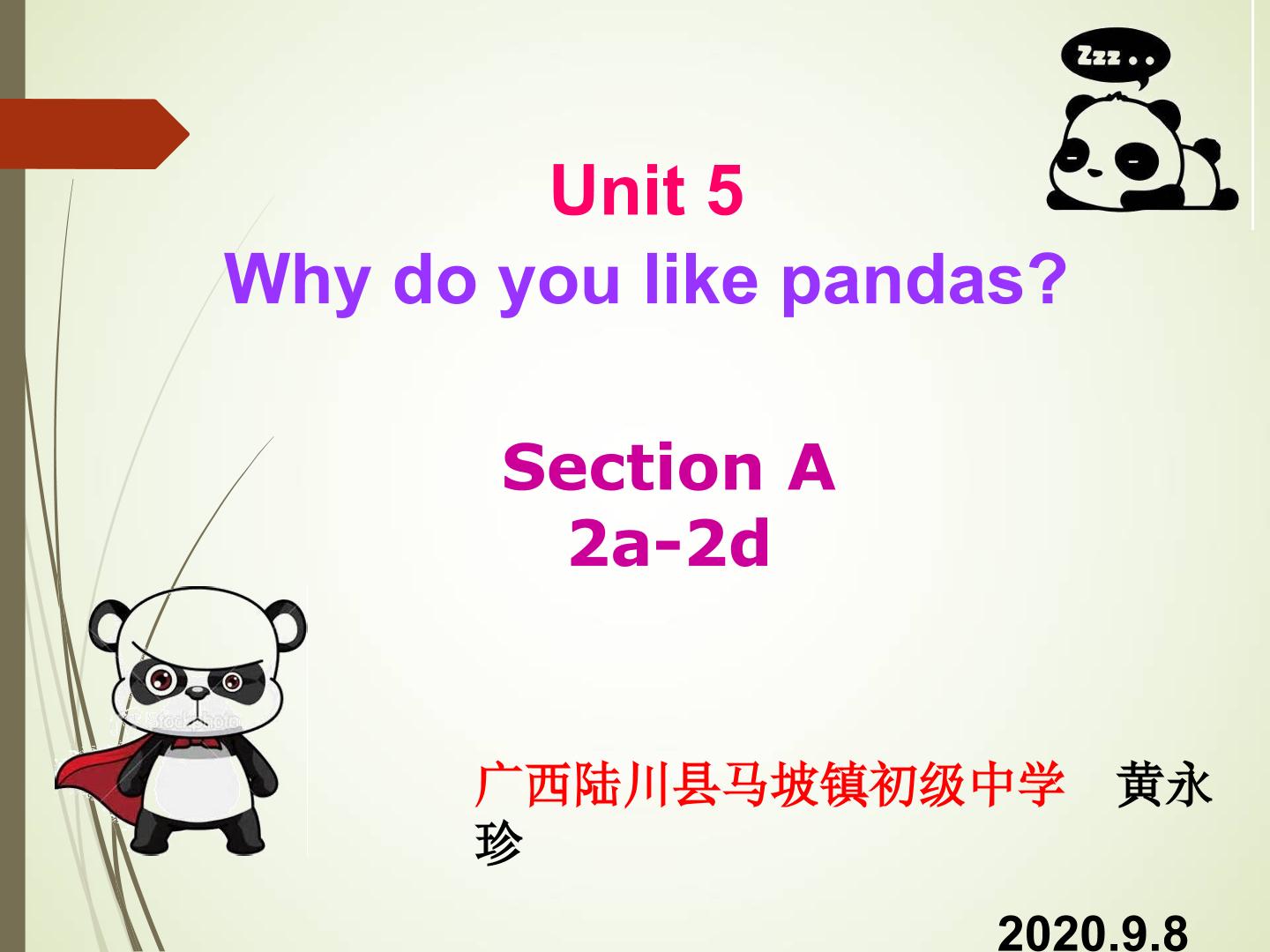 Unit 5 Why do you like pandas?