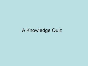 A Knowledge Quiz_课件1