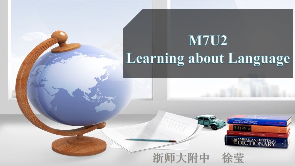 M7U2Learning about Language含视频